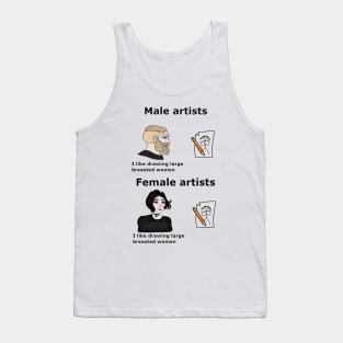 man artists vs women artists Tank Top